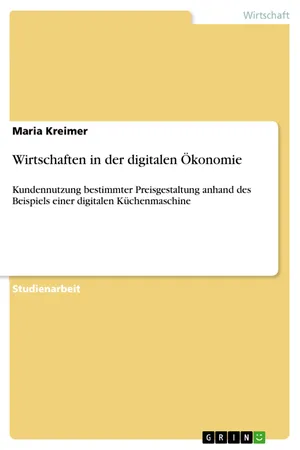 Wirtschaften in der digitalen Ökonomie