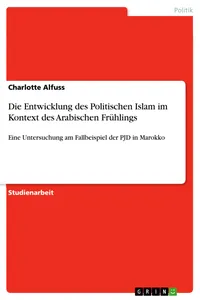 Die Entwicklung des Politischen Islam im Kontext des Arabischen Frühlings_cover