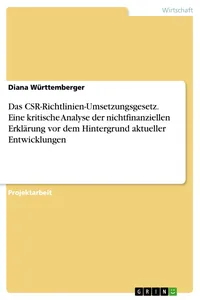 Das CSR-Richtlinien-Umsetzungsgesetz. Eine kritische Analyse der nichtfinanziellen Erklärung vor dem Hintergrund aktueller Entwicklungen_cover