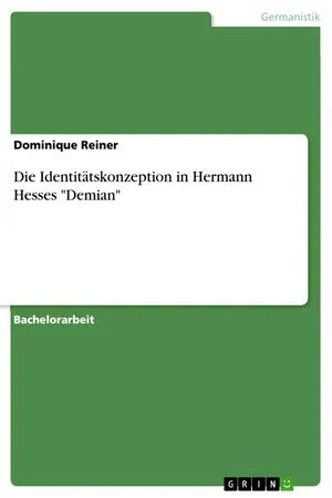 Die Identitätskonzeption in Hermann Hesses "Demian"
