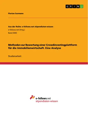 Methoden zur Bewertung einer Crowdinvestingplattform für die Immobilienwirtschaft. Eine Analyse