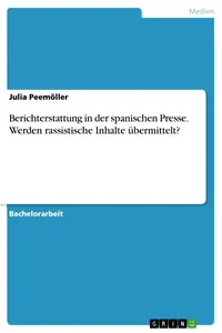 Berichterstattung in der spanischen Presse. Werden rassistische Inhalte übermittelt?_cover