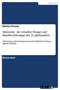 Shitstorms - die virtuellen Pranger und Brandbeschleuniger des 21. Jahrhunderts_cover