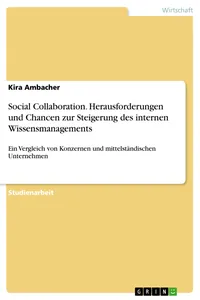 Social Collaboration. Herausforderungen und Chancen zur Steigerung des internen Wissensmanagements_cover
