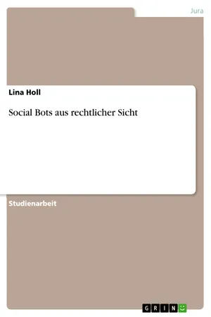 Social Bots aus rechtlicher Sicht