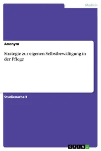 Strategie zur eigenen Selbstbewältigung in der Pflege_cover