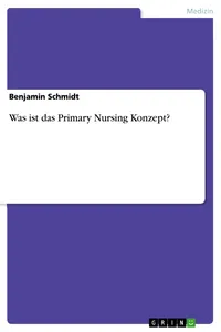 Was ist das Primary Nursing Konzept?_cover