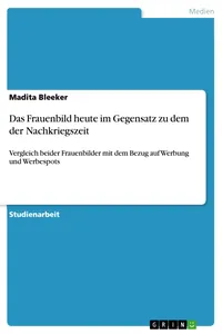 Das Frauenbild heute im Gegensatz zu dem der Nachkriegszeit_cover