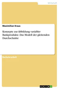 Konzepte zur Abbildung variabler Bankprodukte. Das Modell der gleitenden Durchschnitte_cover