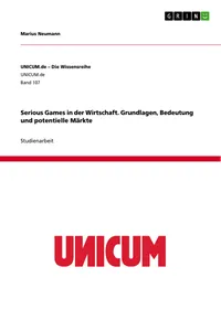 Serious Games in der Wirtschaft. Grundlagen, Bedeutung und potentielle Märkte_cover