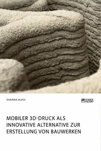 Mobiler 3D-Druck als innovative Alternative zur Erstellung von Bauwerken_cover