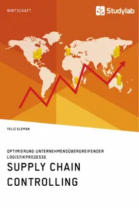 Supply Chain Controlling. Optimierung unternehmensübergreifender Logistikprozesse_cover