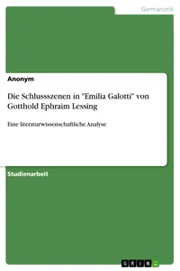 Die Schlussszenen in "Emilia Galotti" von Gotthold Ephraim Lessing_cover
