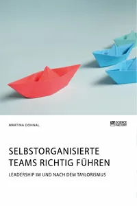 Selbstorganisierte Teams richtig führen. Leadership im und nach dem Taylorismus_cover