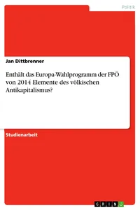 Enthält das Europa-Wahlprogramm der FPÖ von 2014 Elemente des völkischen Antikapitalismus?_cover