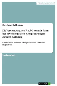 Die Verwendung von Flugblättern als Form der psychologischen Kriegsführung im Zweiten Weltkrieg_cover