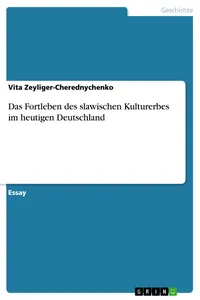 Das Fortleben des slawischen Kulturerbes im heutigen Deutschland_cover