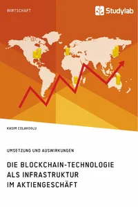 Die Blockchain-Technologie als Infrastruktur im Aktiengeschäft. Umsetzung und Auswirkungen_cover
