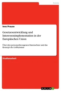 Gesetzesentwicklung und Interessenimplementation in der Europäischen Union_cover
