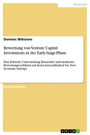Bewertung von Venture Capital Investments in der Early-Stage-Phase