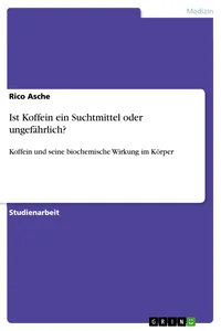 Ist Koffein ein Suchtmittel oder ungefährlich?_cover