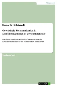 Gewaltfreie Kommunikation in Konfliktsituationen in der Familienhilfe_cover