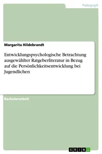 Entwicklungspsychologische Betrachtung ausgewählter Ratgeberliteratur in Bezug auf die Persönlichkeitsentwicklung bei Jugendlichen_cover