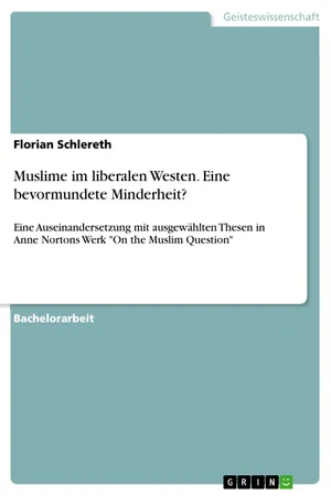 Muslime im liberalen Westen. Eine bevormundete Minderheit?