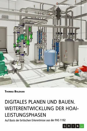 Digitales Planen und Bauen. Weiterentwicklung der HOAI-Leistungsphasen
