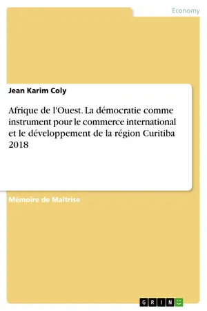 Afrique de l'Ouest. La démocratie comme instrument pour le commerce international et le développement de la région Curitiba 2018