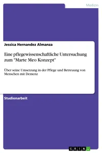Eine pflegewissenschaftliche Untersuchung zum "Marte Meo Konzept"_cover