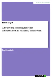 Anwendung von magnetischen Nanopartikeln in Pickering Emulsionen_cover
