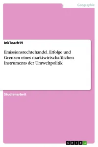 Emissionsrechtehandel. Erfolge und Grenzen eines marktwirtschaftlichen Instruments der Umweltpolitik_cover
