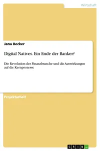 Digital Natives. Ein Ende der Banker?_cover