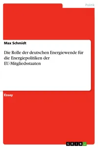 Die Rolle der deutschen Energiewende für die Energiepolitiken der EU-Mitgliedsstaaten_cover