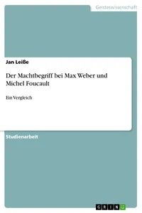 Der Machtbegriff bei Max Weber und Michel Foucault_cover