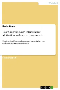 Das "Crowding-out" intrinsischer Motivationen durch externe Anreize_cover