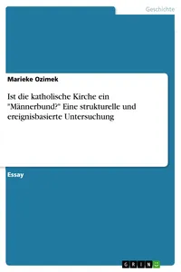 Ist die katholische Kirche ein "Männerbund?" Eine strukturelle und ereignisbasierte Untersuchung_cover