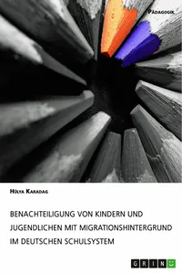 Benachteiligung von Kindern und Jugendlichen mit Migrationshintergrund im deutschen Schulsystem_cover