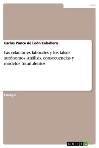 Las relaciones laborales y los falsos autónomos. Análisis, consecuencias y modelos fraudulentos_cover