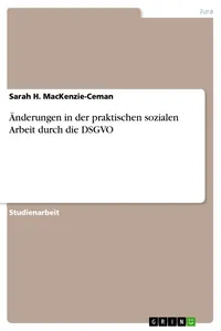 Änderungen in der praktischen sozialen Arbeit durch die DSGVO_cover