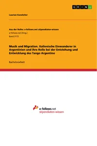 Musik und Migration. Italienische Einwanderer in Argentinien und ihre Rolle bei der Entstehung und Entwicklung des Tango Argentino_cover