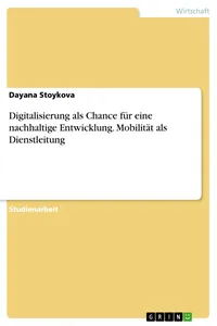 Digitalisierung als Chance für eine nachhaltige Entwicklung. Mobilität als Dienstleitung_cover