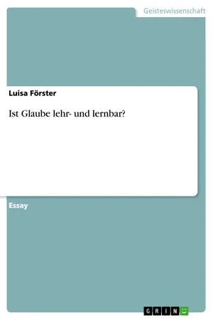 Ist Glaube lehr- und lernbar?