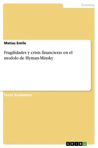 Fragilidades y crisis financieras en el modolo de Hyman-Minsky