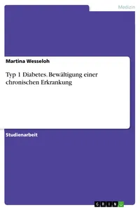 Typ 1 Diabetes. Bewältigung einer chronischen Erkrankung_cover