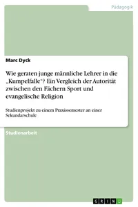 Wie geraten junge männliche Lehrer in die "Kumpelfalle"? Ein Vergleich der Autorität zwischen den Fächern Sport und evangelische Religion_cover