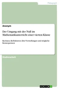 Der Umgang mit der Null im Mathematikunterricht einer vierten Klasse_cover