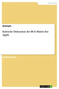 Kritische Diskussion der BCG-Matrix bei Apple_cover
