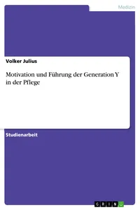 Motivation und Führung der Generation Y in der Pflege_cover